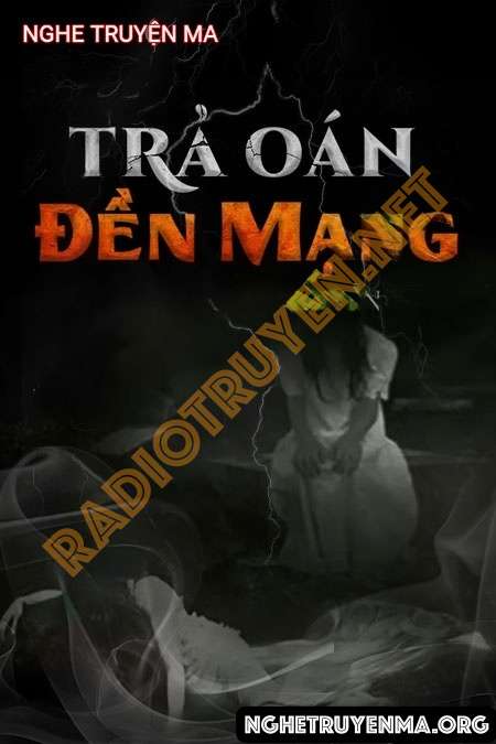 Trả Oán Đền M.ạng