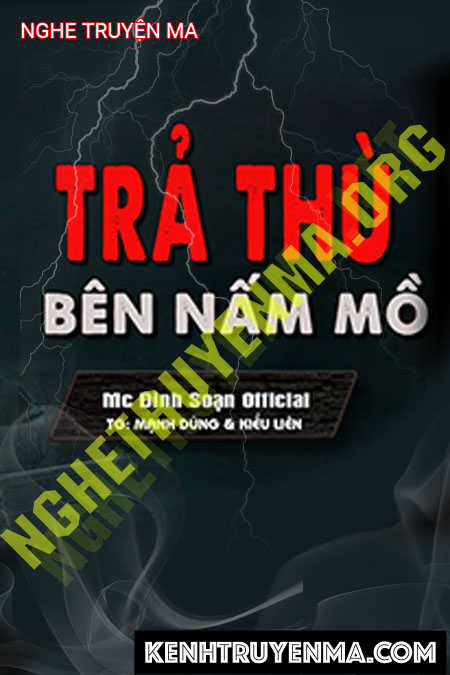 Trả Thù Bên Nấm Mồ Quỷ
