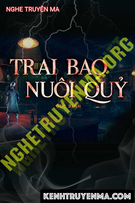 Trai Bao Nuôi Quỷ