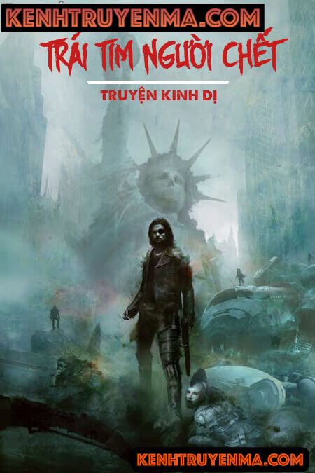 Trái Tim Người Chết - Truyện Ma