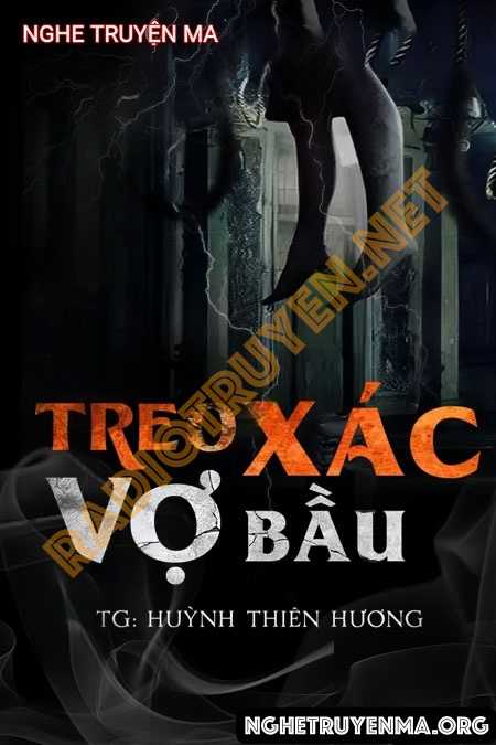 Treo X.ác Vợ Bầu