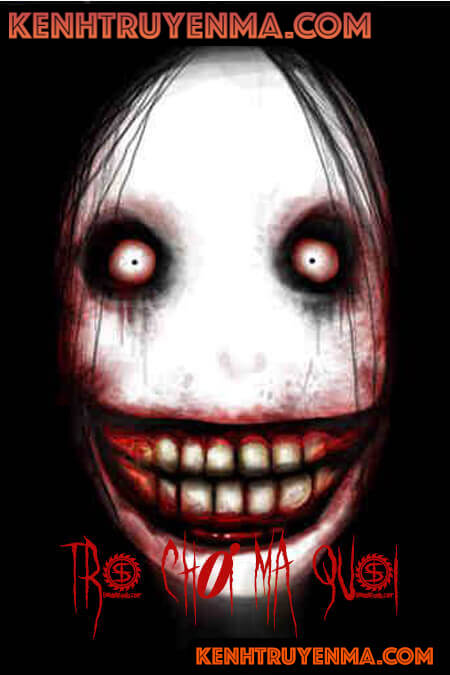 Trò Chơi Ma Quái - Truyện Ma