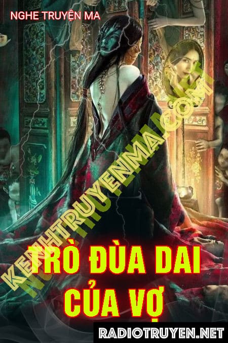 Trò Đùa Dai Của Vợ