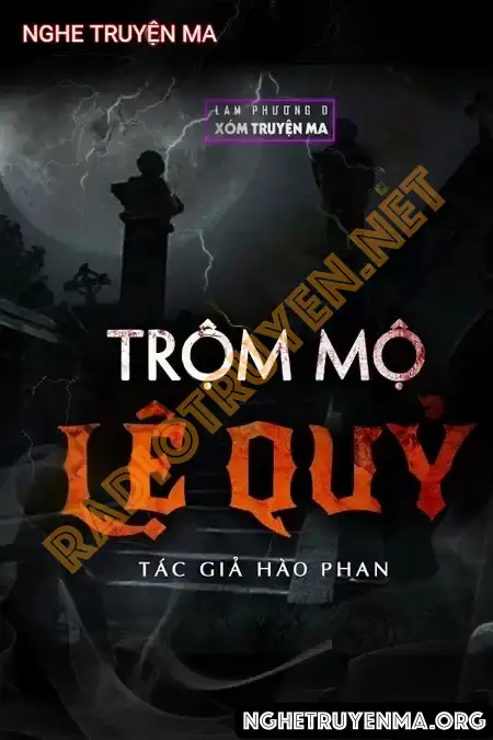 Trộm Mộ Lệ Quỷ