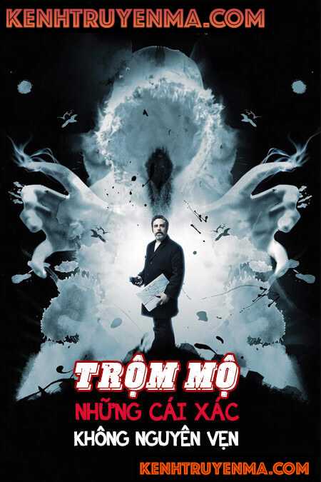 Trộm Mộ: Những Cái Xác Không Nguyên Vẹn