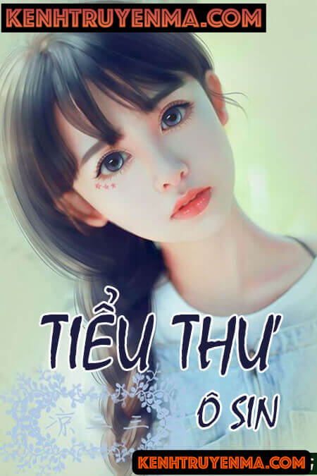 Trọn bộ Tiểu Thư Ô Sin