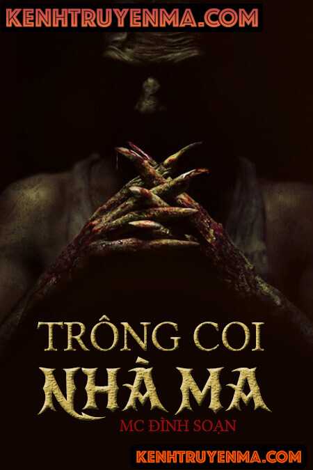 Trông Coi Nhà Ma - MC Đình Soạn