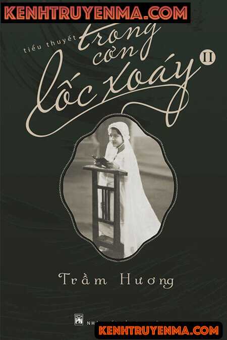 Trong Cơn Lốc Xoáy - Truyện VOV