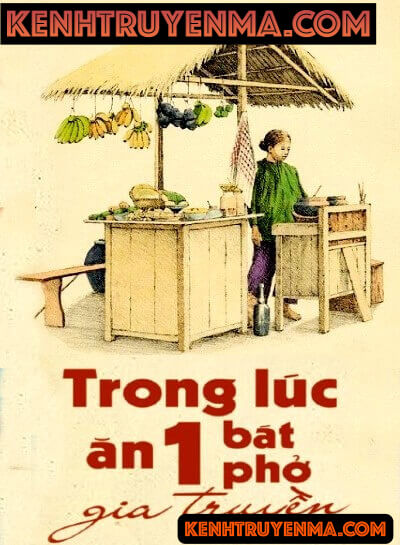 Trong Lúc Ăn Một Bát Phở Gia Truyền