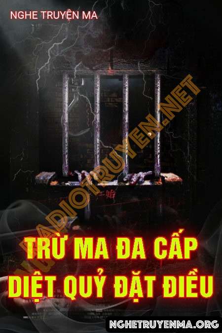 Trừ Ma Đa Cấp Diệt Quỷ Đặt Điều