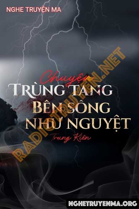 Trùng Tang Bên Sông Như Nguyệt
