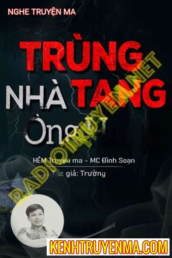 Trùng Tang Nhà Ông Hùng