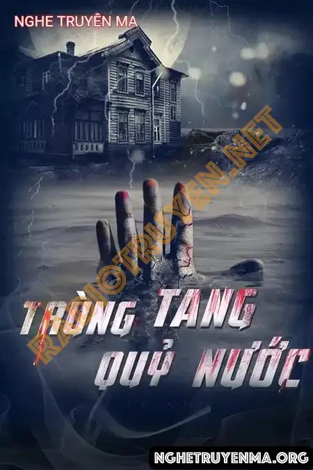 Trùng Tang Quỷ Nước - Nguyễn Huy