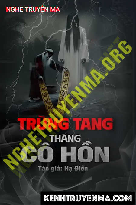 Trùng Tang Tháng Cô Hồn