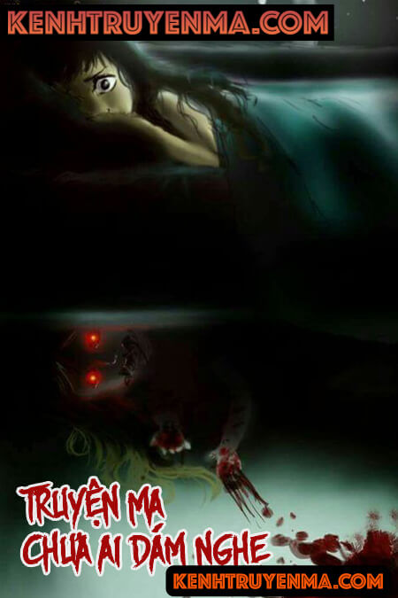 Truyện Ma Có Thật Chưa Ai Dám Nghe