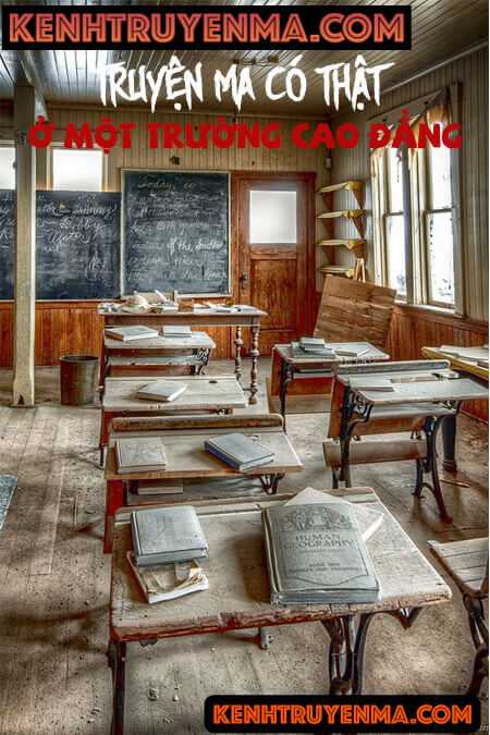 Truyện Ma Có Thật Ở Một Trường Cao Đẳng