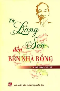 Từ Làng Sen Đến Bến Nhà Rồng