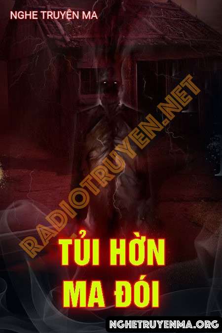 Tủi Hờn Ma Đói
