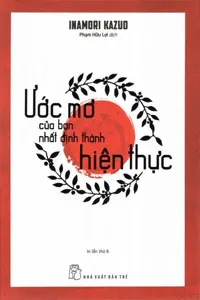 Ước Mơ Của Bạn Nhất Định Thành Hiện Thực