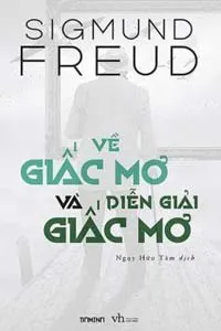 Về Giấc Mơ Và Diễn Giải Giấc Mơ