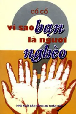 Vì Sao Bạn Là Người Nghèo - Chìa Khóa Làm Giàu