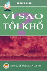Vì Sao Tôi Khổ ?