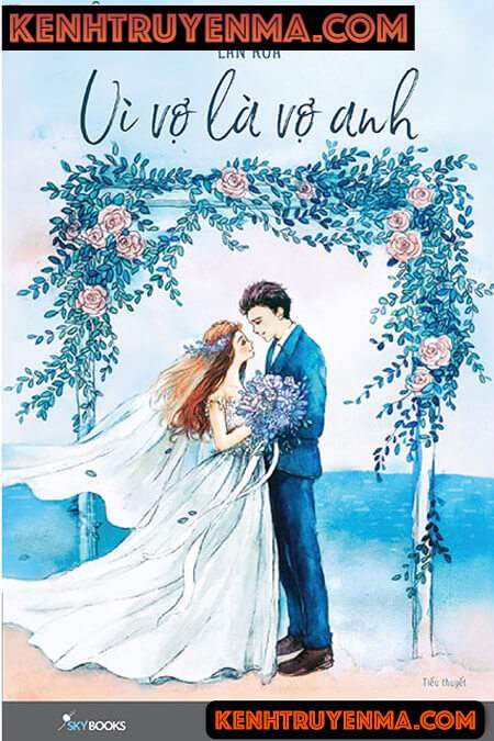 Vì Vợ Là Vợ Anh