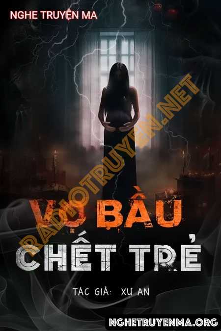 Vợ Bầu C.hết Trẻ