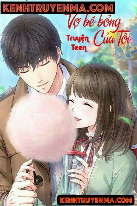 Vợ Bé Bỏng Của Tôi - Truyện Ngôn Tình