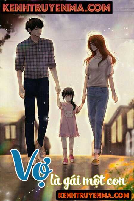 Vợ Là Gái Một Con