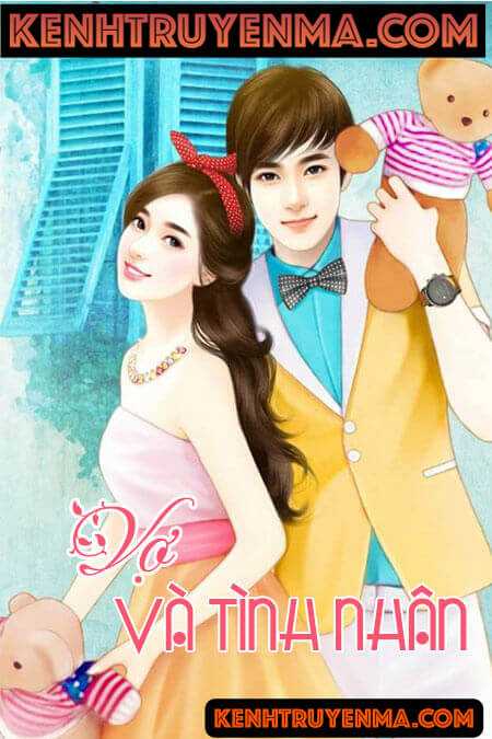 Vợ Và Tình Nhân - Truyện Ngôn Tình