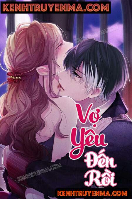 Vợ Yêu Đến Rồi