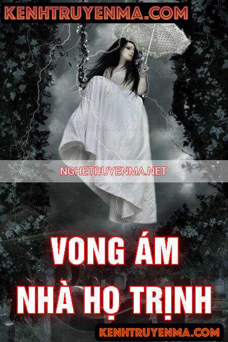 Vong Ám Nhà Họ Trịnh