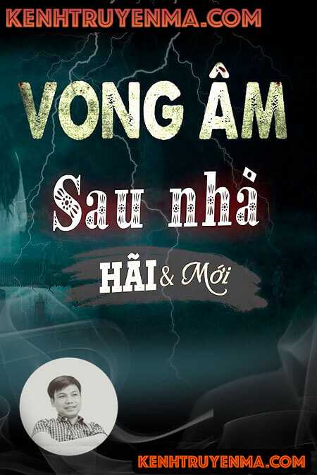 Vong Âm Sau Nhà