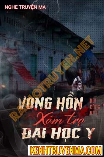 Vong Hồn Xóm Trọ Đại Học Y