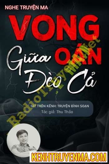 Vong Oán Giữa Đèo Cả