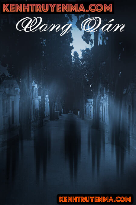 Vong Oán - Truyện Ma Kinh Dị