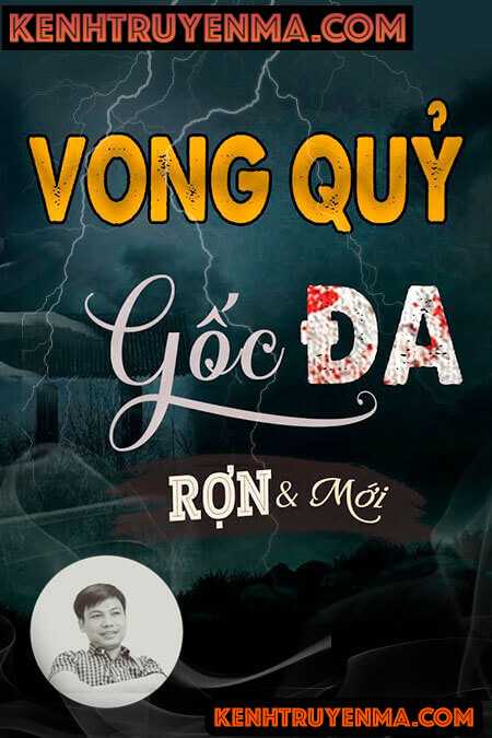 Vong Quỷ Bên Gốc Đa