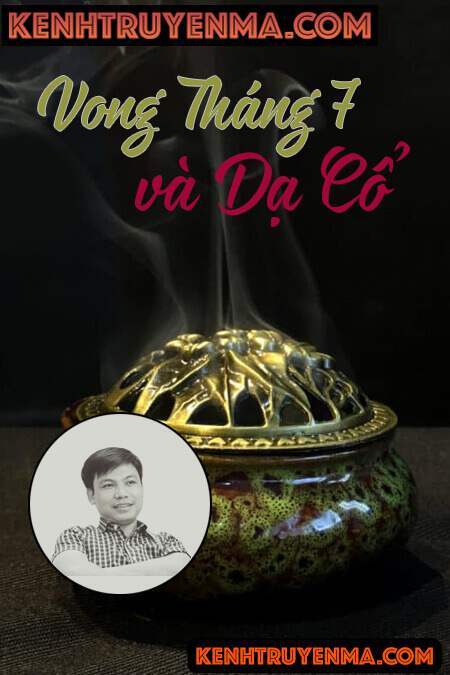 Vong Tháng Bảy Và Dạ Cổ