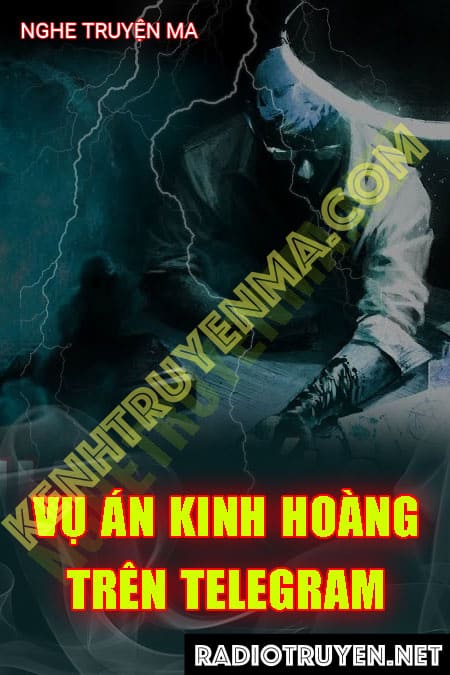 Vụ Án Kinh Hoàng Trên Telegram