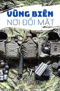 Vùng Biên Nơi Đối Mặt