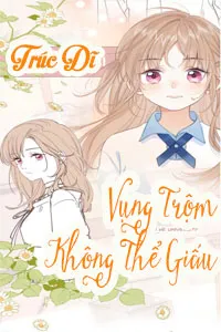 Vụng Trộm Không Thể Giấu