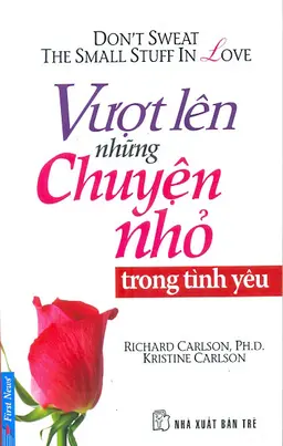 Vượt Lên Những Chuyện Nhỏ Trong Tình Yêu