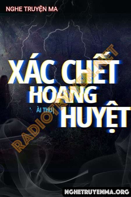 X.ác C.hết Hoang Huyệt