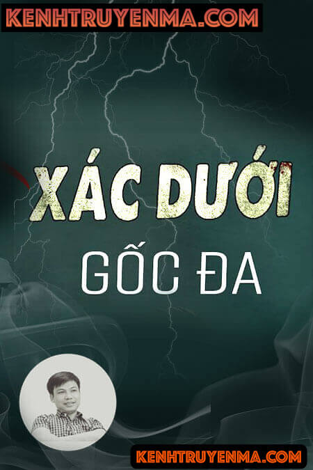 X.ác Dưới Gốc Đa