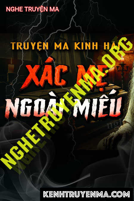 X.ác Mẹ Ngoài Miếu