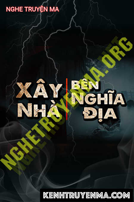 Xây Nhà Bên Nghĩa Địa