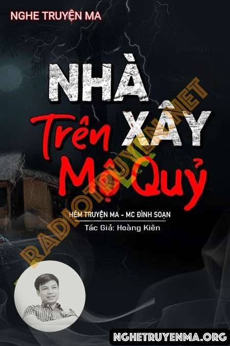 Xây Nhà Trên Mộ Quỷ - Đình Soạn