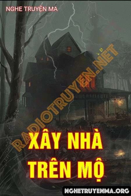 Xây Nhà Trên Mộ