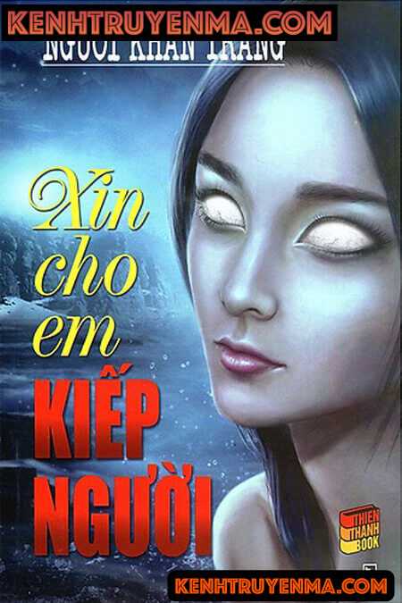 Xin Cho Em Kiếp Người